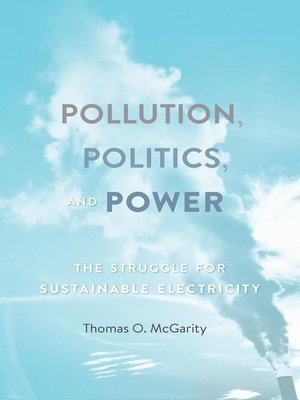 cover image of Pollution, Politics, and Power